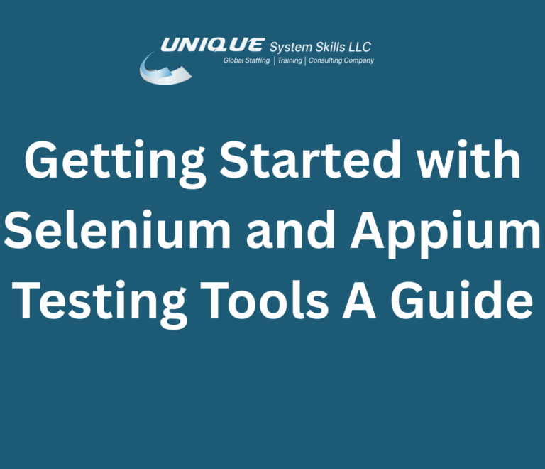 Getting Started with Selenium and Appium Testing Tools A Comprehensive Step-by-Step Guide