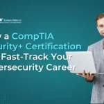 CompTIA Security+ Certification: Benefits, Jobs & Career Growth